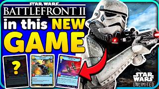 NEW Star Wars Battlefront Cards in Star Wars Unlimited! (New Card Game)