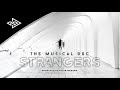The Musical Doc Strangers Prod By Peter Madana Official Audio The Musical Doc Strangers Prod By Peter Madana Official Audio