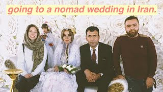 going to a nomad wedding in iran | solo female travel