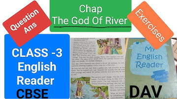 Class -3 / English Reader Book/The God Of River/ DAV / CBSE