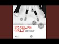 Miniature de la vidéo de la chanson Don't Stop (Brazilian Girls Extended Mix)