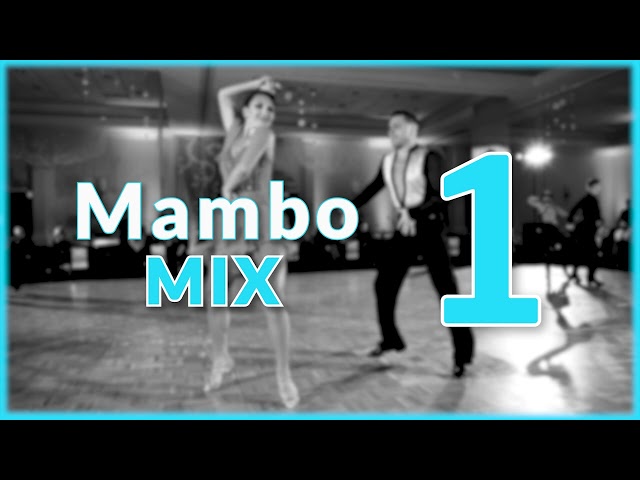 MAMBO MUSIC MIX | #1 class=