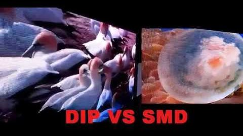 P10 DIP VS SMD led screen - Dual in-line package - Surface Mounted Technology - Difference