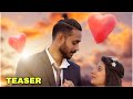 Love forever teaser valentine special  guleria  kajal  arsh salaria  latest punjabi song 2023