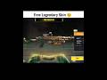 Get Free Legendary skin now 😳😱