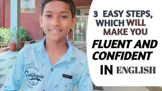 NOW SPEAK ENGLISH WITH THE BEST CONFIDENCE AND FLUENCY | KAUTILYA PANDIT