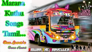 Kuthu Songs Tamil / குத்து பாடல்கள் தமிழ் / subscribe keep supporting 😌/bus lover's