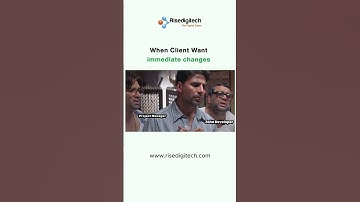 When Client want immediate changes #Video