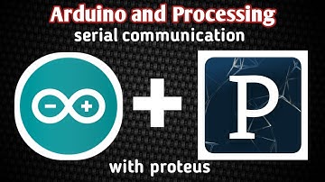 Processing IDE with Arduino and proteus interfacing