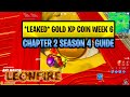 Where and How To Find Gold Xp Coin Week 6 Season 4 Chapter 2 *LEAKED* Quick And Easy Guide