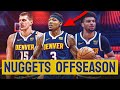Nuggets OFFSEASON plan with TRADES and moves for a Championship