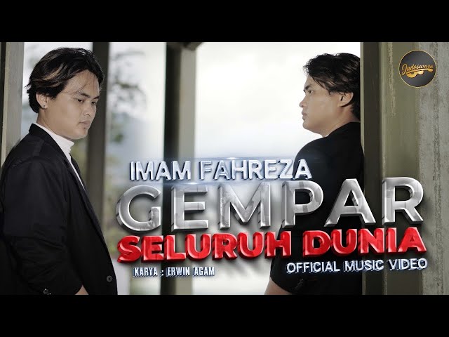 Imam Fahreza - Gempar Seluruh Dunia (Official Music Video) class=