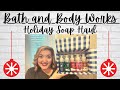 Bath and Body Works :: HOLIDAY SOAP HAUL 2020