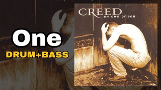 Creed - One (Drum + Bass)