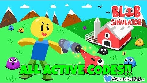 ALL ACTIVE CODES!!  TOY WORLD!😀😎 BLOB Simulator (11/10/18)