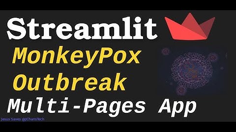 Monkey Pox Outbreak App with Streamlit  and Python - Demo