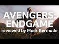 Avengers: Endgame reviewed by Mark Kermode