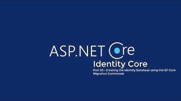ASP.Net Core Identity - Part 03 : Create a migration and generate the identity database schema