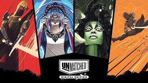 Unmatched Digital Edition