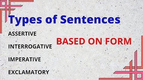 वाक्य के सभी प्रकार | Types of Sentences - Assertive Imperative Exclamatory Interrogative