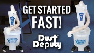 New to the Dust Deputy® Deluxe Kit? WATCH THIS! Assembly Instructions | Oneida Air Systems, Inc.