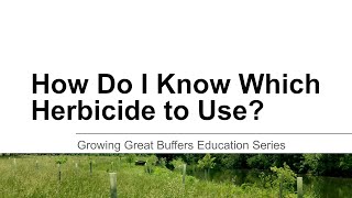How Do I Know Which Herbicide to Use?