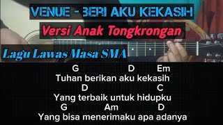 Chord Gitar Lagu Venue - Beri Aku Kekasih | Versi Anak Tongkrongan Chord G #chordterbaru #lagulawas