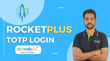 Now Login into Rocketplus Web Trading Platform without any Hussle | TOTP method Login | Tradeplus