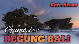 Download Lagu Degung bali terbaru, ratu anom, gamelan bali, musik bali MP3