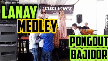 LANAY MEDLEY || PONGDUT BAJIDOR || MA EUIS FT TEH PUTRI || HAKA VOICE || LIVE RANCAKALONG