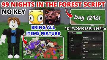 99 Night In The Forest *KEYLESS* Script - Kill Aura, Chop Aura, Auto Farm, Auto Feed, Auto Scrap