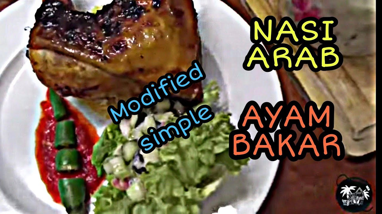 NASI ARAB PRESSURE COOKER AYAM BAKAR SOS PEDAS SET MODIFIED YouTube