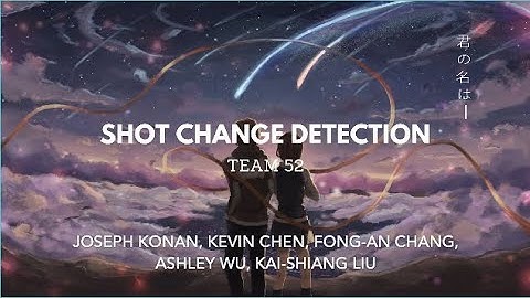 Shot Change Detection - TEAM52