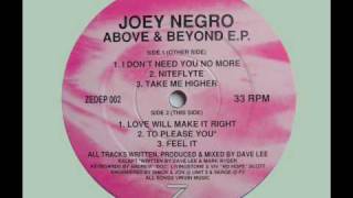 Joey Negro - I Don&#39;t Need You No More