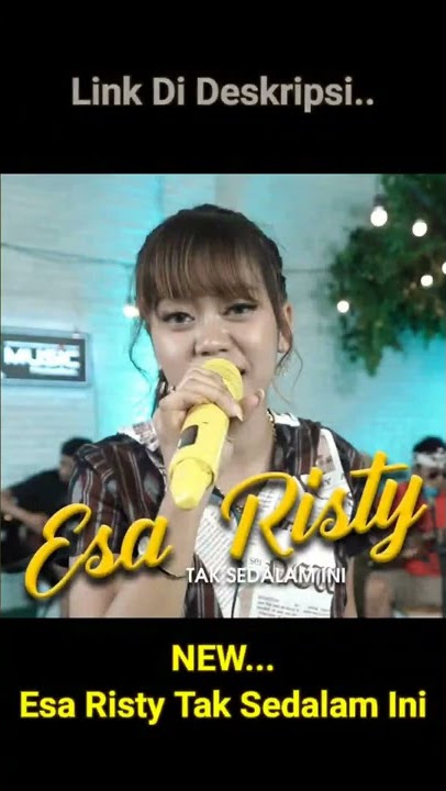 DOWNLOAD Tak Sedalam lni || Esa  Risty [High Quality]