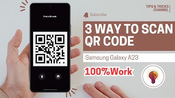 How To Scan QR Code on Samsung Galaxy A23 | Easy Camera & Settings Method!