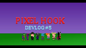 A New Ally Approaches! + Gameplay and Character Animations | Pixel Hook Devlog #5 | MONARCH GAMES