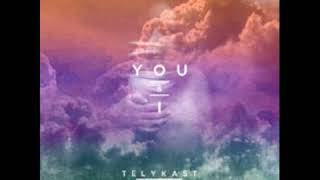 You & I~Telykast featuring Shara Remix