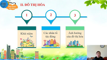 Bài 17: Phân bố dân cư và đô thị hoá (Địa lý 10)