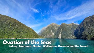 Ovation of the Seas Sydney to New Zealand (Tauranga, Napier, Wellington, Dunedin and the Sounds)