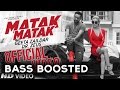 Matak Matak Remix | Geeta Zaildar | Latest Song | Bass Boosted