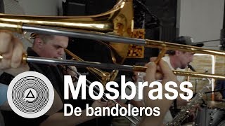 MOSBRASS - De bandoleros (Live in Triangle studio)