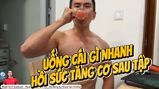 Uống cái gì NHANH HỒI SỨC tăng cơ sau tập 2024 #ryanlongfitness