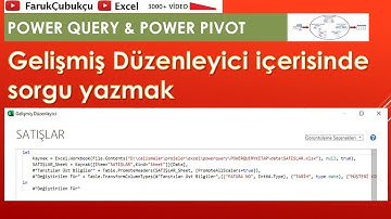 Excel Power Query - Gelişmiş Düzenleyici İçerisinde Sorgu Yazmak