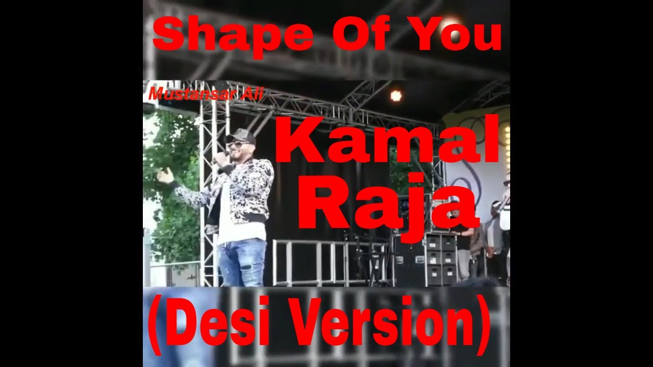 Shape Of You Kamal Raja