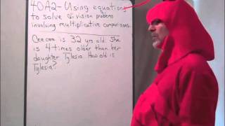 Using Equations to Solve Division Problems Involving Multiplicative Comparisons Example 1