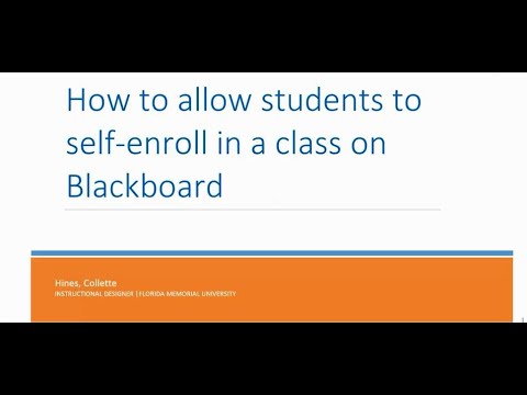 How to allow students to self enroll in a class on Blackboard - FMU Instructors