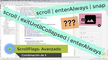 (4/4) Combinaciones más populares de 3 ScrollFlags en Android - Curso Material Design