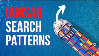 Iamsar - Search Patterns Iamsar Volume 3 Life At Sea Emergency At Sea Iamsar Search Pattern