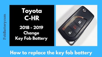 Toyota C-HR Key Fob Battery Replacement (2018 - 2019)